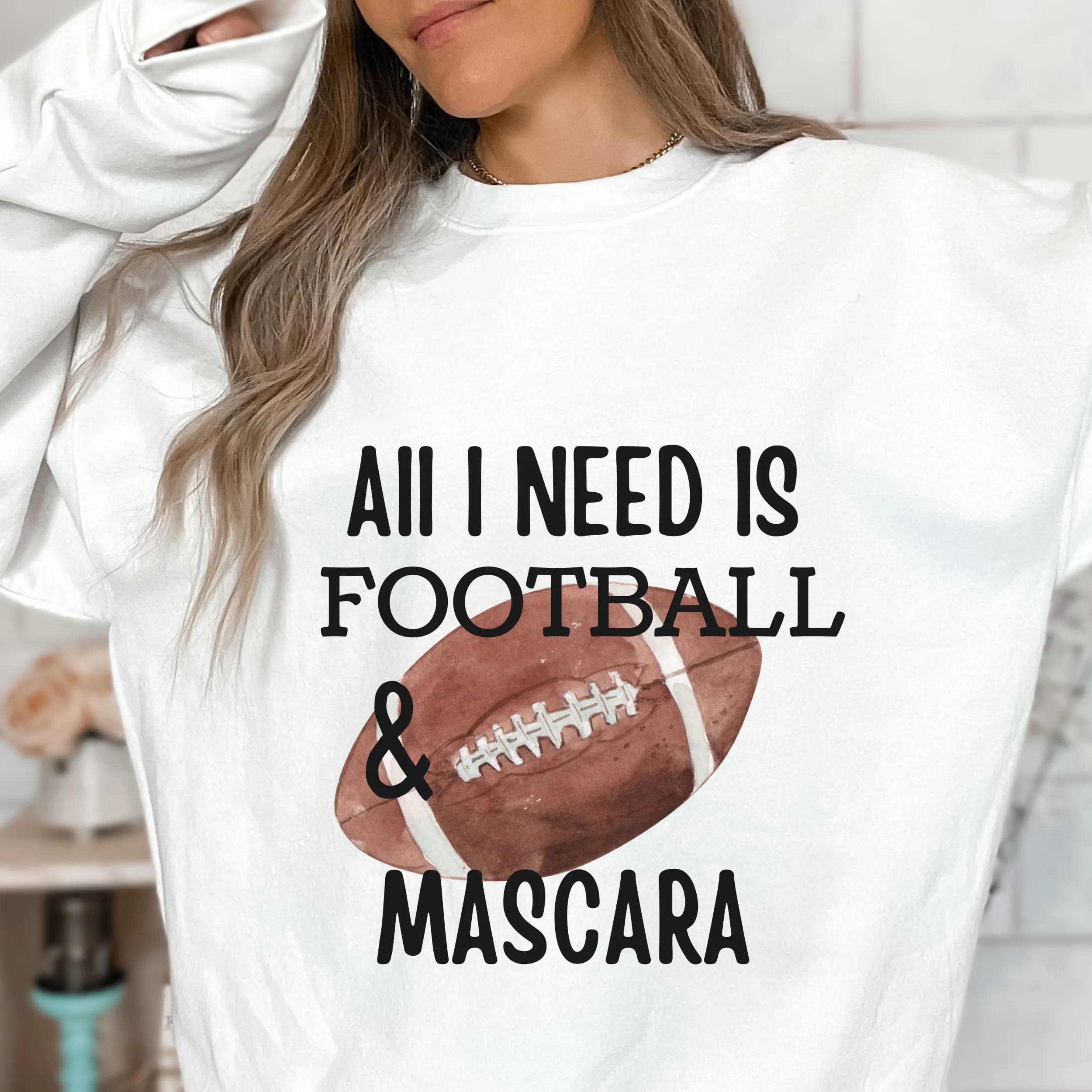 Women's Football Sweatshirt All I Need Is Football and Mascara on a Soft, Cozy Pullover Unisex Size in White, Sand, or Ash Winter Football